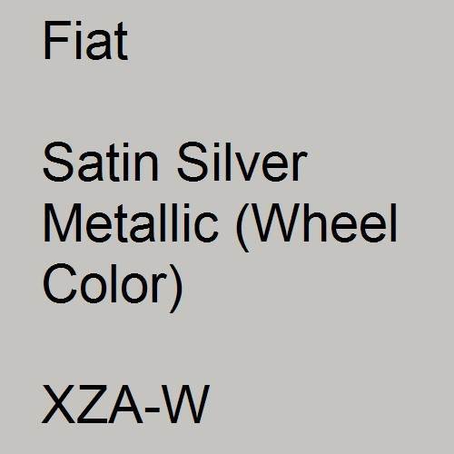 Fiat, Satin Silver Metallic (Wheel Color), XZA-W.